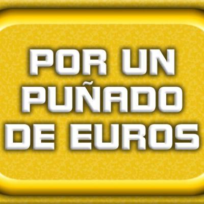 Por un puñado de euros (programa piloto)